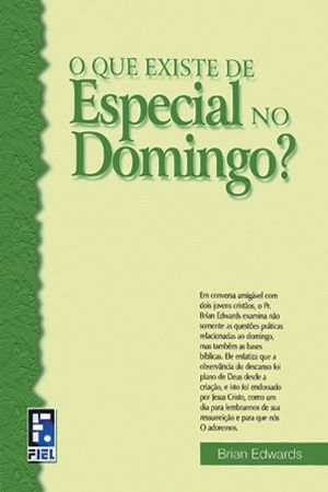 O QUE EXISTE DE ESPECIAL NO DOMINGO?