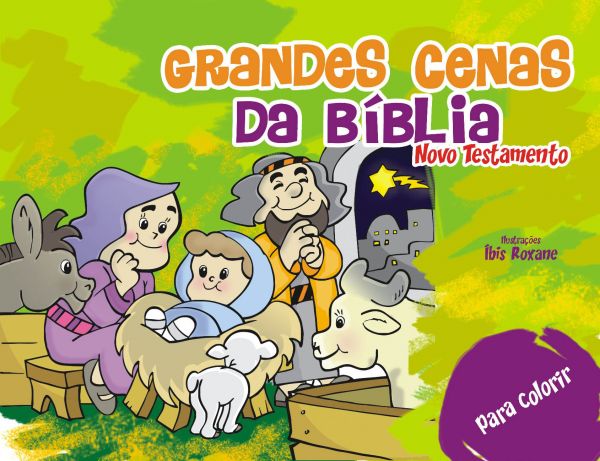 Grandes Cenas da Bíblia - Novo Testamento