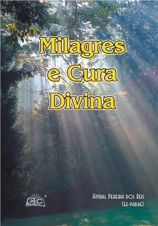 Milagres e Cura Divina