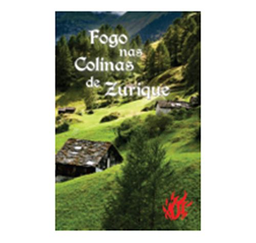 Fogo nas Colinas de Zurique