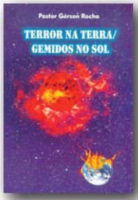 TERROR NA TERRA, GEMIDOS NO SOL